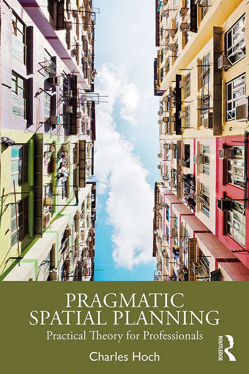 Book cover of Pragmatic Spatial Planning: Practial Theory for Professionals