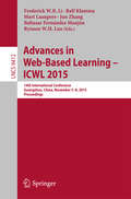 Advances in Web-Based Learning -- ICWL 2015: 14th International Conference, Guangzhou, China, November 5-8, 2015, Proceedings (Lecture Notes in Computer Science #9412)
