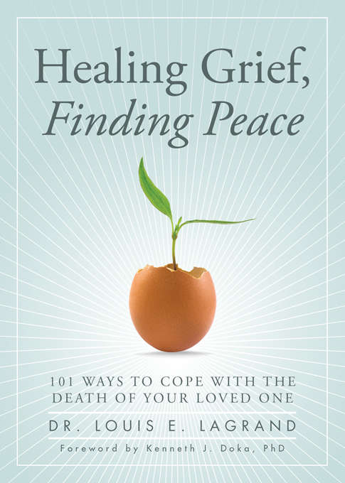 Book cover of Healing Grief, Finding Peace