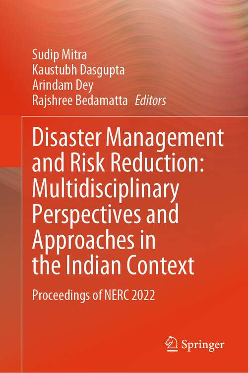 Book cover of Disaster Management and Risk Reduction: Proceedings of NERC 2022 (1st ed. 2023)
