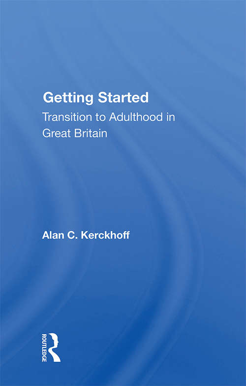Getting Started: Transition To Adulthood In Great Britain