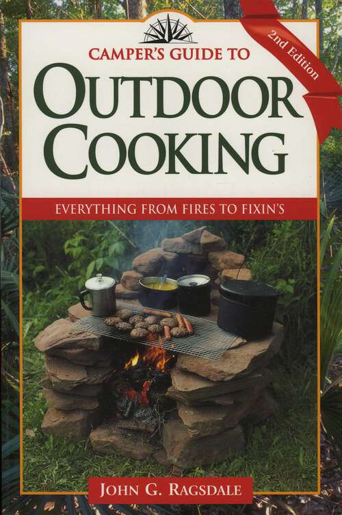 Book cover of Camper's Guide to Outdoor Cooking: Everything from Fires to Fixin's