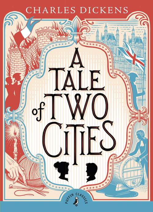 Book cover of A Tale of Two Cities (Puffin Classics)