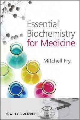 Book cover of Essential Biochemistry for Medicine
