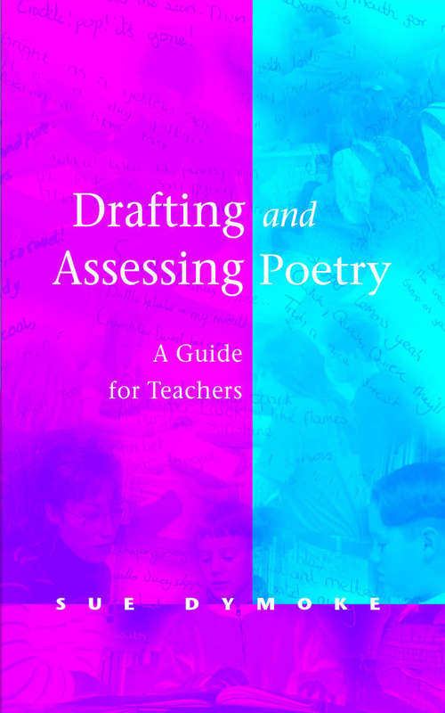 Book cover of Drafting and Assessing Poetry