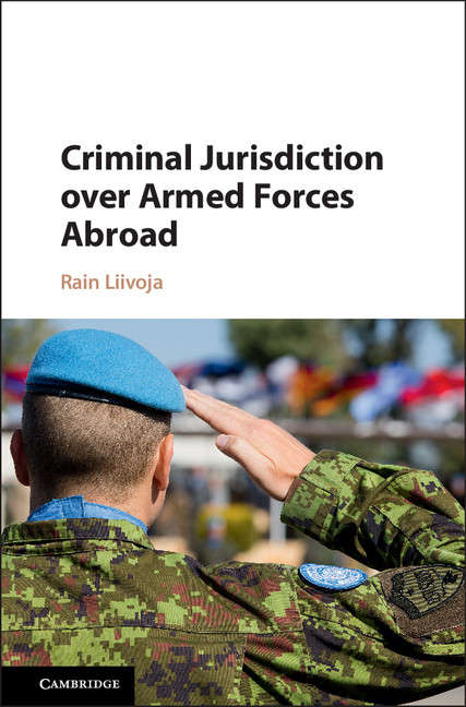 Book cover of Criminal Jurisdiction over Armed Forces Abroad