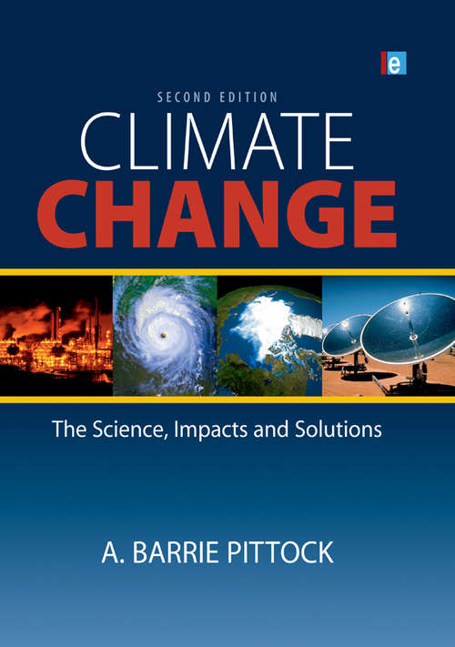 Book cover of Climate Change: The Science, Impacts and Solutions