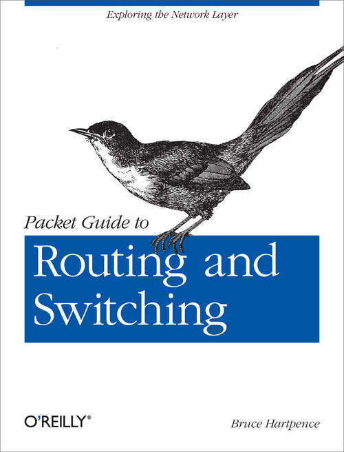 Book cover of Packet Guide to Routing and Switching