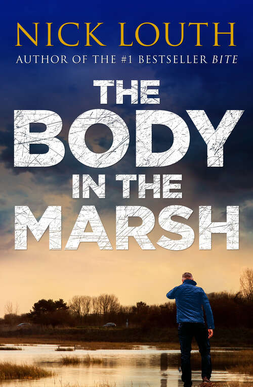 Book cover of The Body in the Marsh (DCI Craig Gillard Crime Thrillers)
