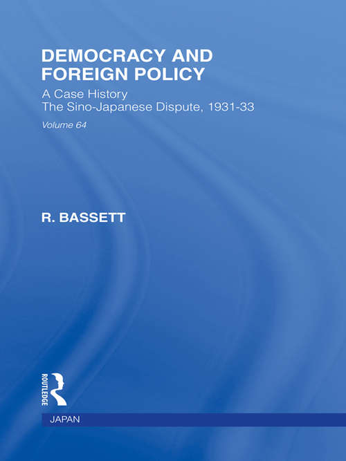 Book cover of Democracy and Foreign Policy (Routledge Library Editions: Japan)