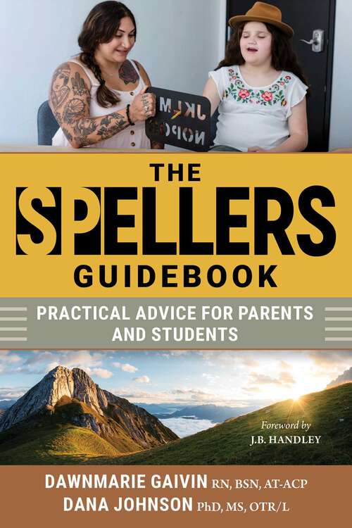 Book cover of The Spellers Guidebook: Practical Advice for Parents and Students