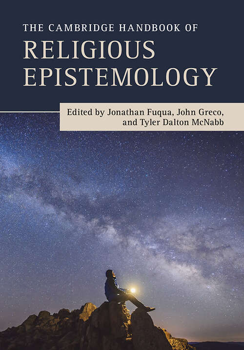 Book cover of The Cambridge Handbook of Religious Epistemology
