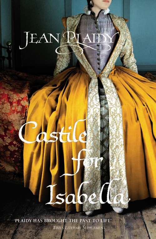 Book cover of Castile for Isabella (Isabella and Ferdinand Trilogy #1)