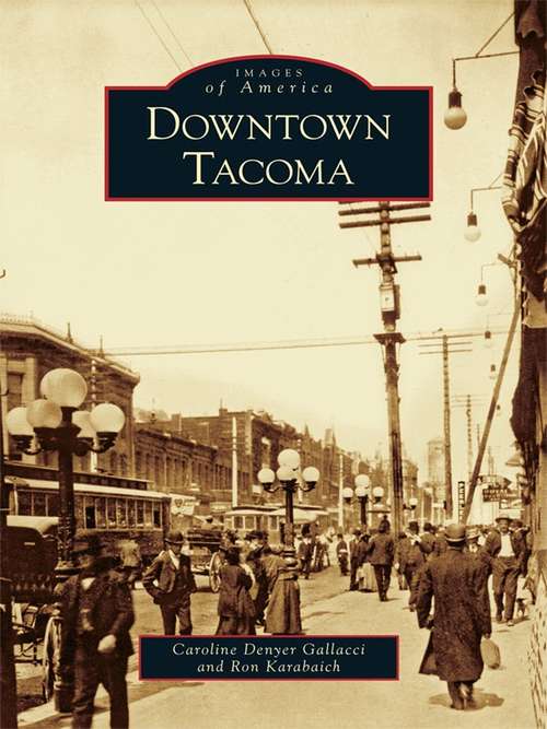 Book cover of Downtown Tacoma