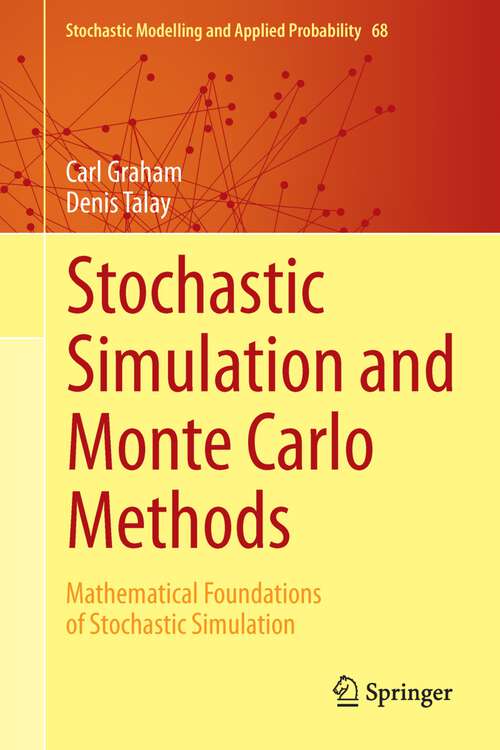 Book cover of Stochastic Simulation and Monte Carlo Methods: Mathematical Foundations of Stochastic Simulation