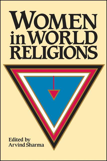 Book cover of Women in World Religions (SUNY series, McGill Studies in the History of Religions, A Series Devoted to International Scholarship)