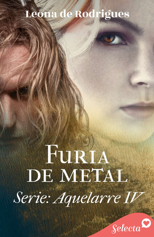 Book cover of Furia de metal (Aquelarre: Volumen 4)