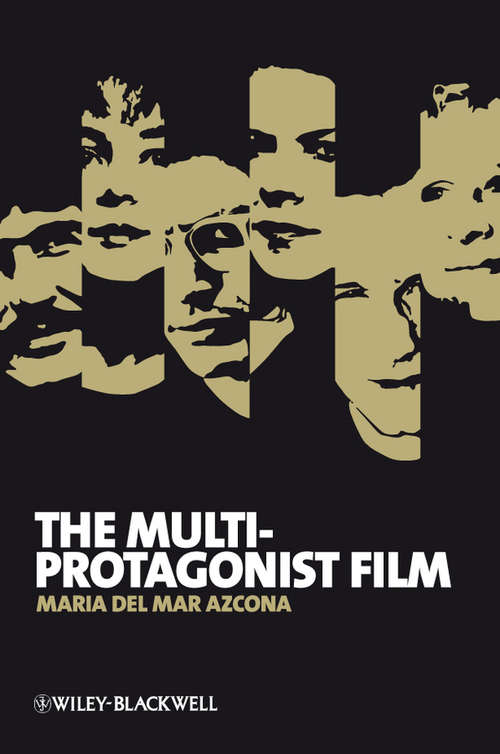 Book cover of The Multi-Protagonist Film (New Approaches to Film Genre #19)