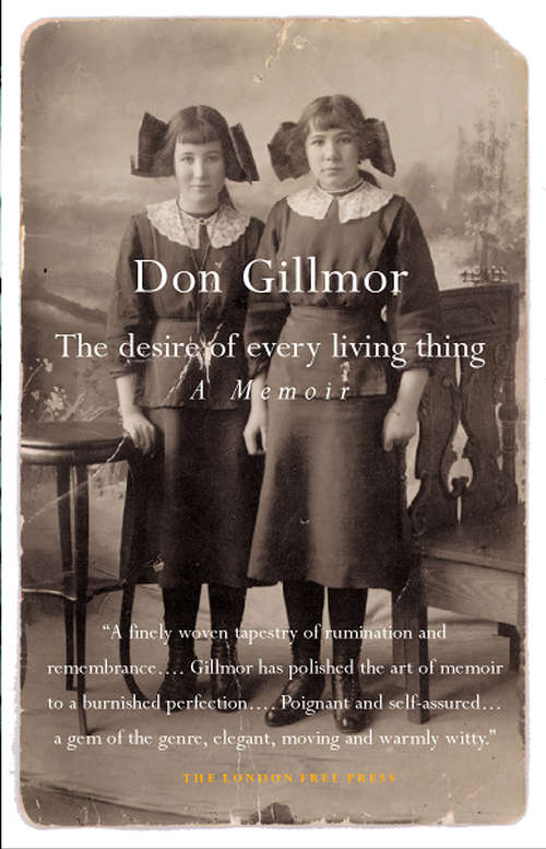 Book cover of The Desire of Every Living Thing