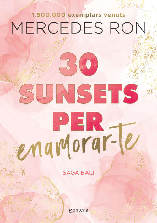 Book cover of 30 sunsets per enamorar-te (edició en català) (Bali 1) (Bali: Volumen 1)