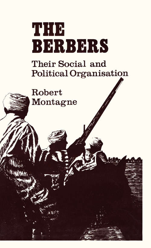 The Berbers: Their Social and Political Organisation (Routledge Revivals Ser.)