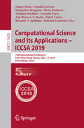 Computational Science and Its Applications – ICCSA 2019: 19th International Conference, Saint Petersburg, Russia, July 1–4, 2019, Proceedings, Part V (Lecture Notes in Computer Science #11623)