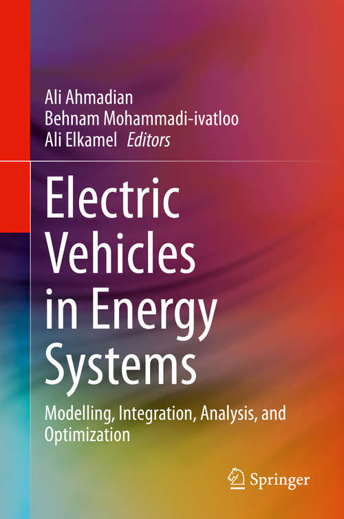 Book cover of Electric Vehicles in Energy Systems: Modelling, Integration, Analysis, and Optimization (1st ed. 2020)