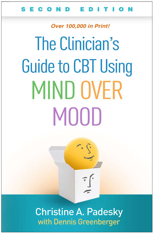 Book cover of The Clinician's Guide to CBT Using Mind Over Mood, Second Edition (Second Edition)
