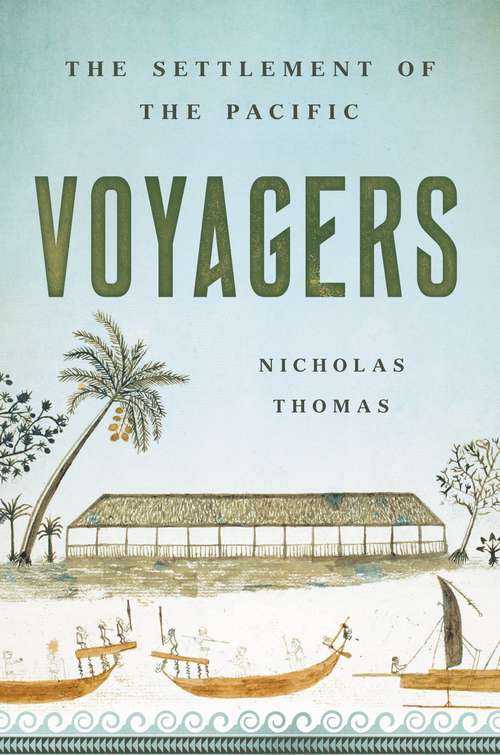 Book cover of Voyagers: The Settlement of the Pacific