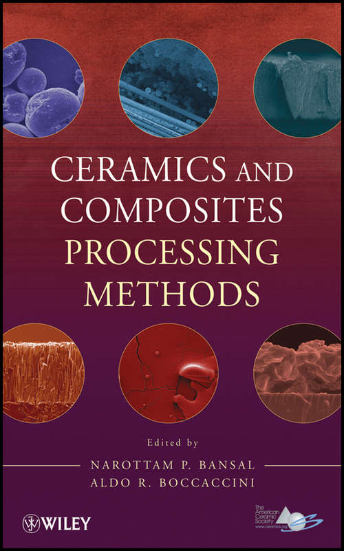 Ceramics and Composites Processing Methods