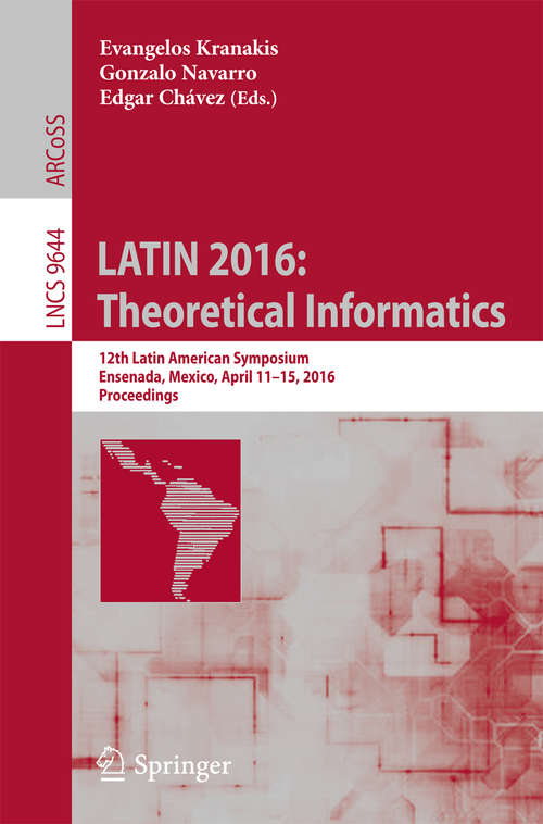 Book cover of LATIN 2016: Theoretical Informatics