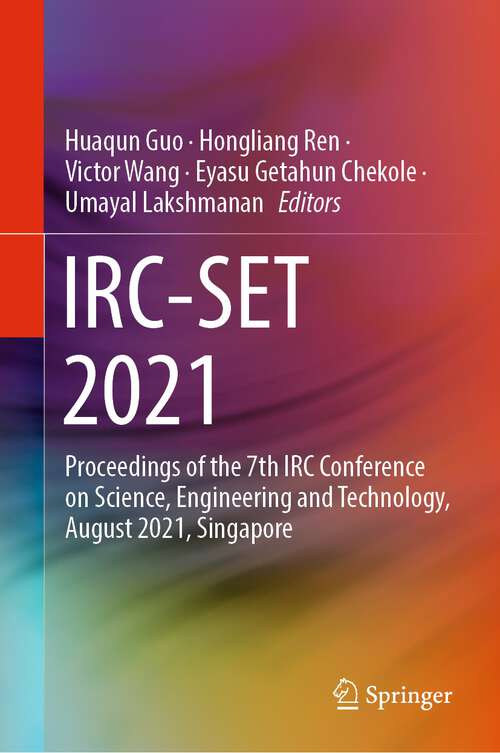 Book cover of IRC-SET 2021: Proceedings of the 7th IRC Conference on Science, Engineering and Technology,  August 2021, Singapore (1st ed. 2022)