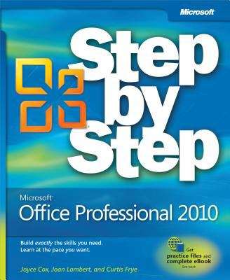 Microsoft® Office Professional 2010 Step by Step