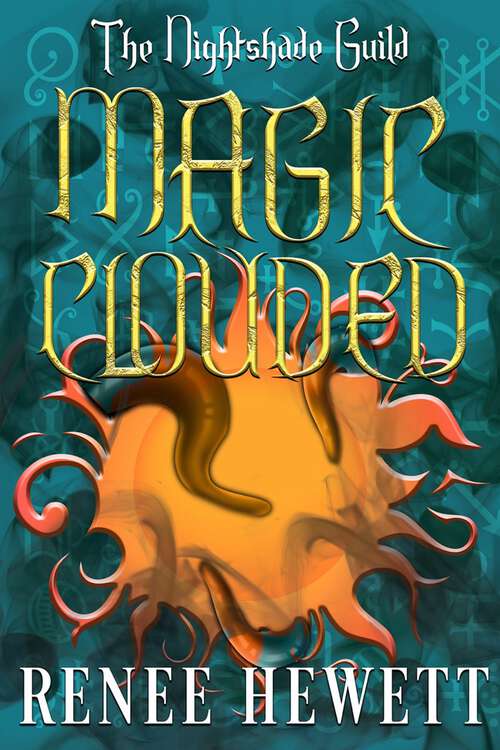 Book cover of Magic Clouded (The Nightshade Guild #16)