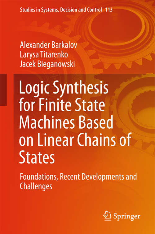 Book cover of Logic Synthesis for Finite State Machines Based on Linear Chains of States