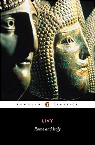 Rome and Italy: Books VI-X of the History of Rome from its Foundation (Penguin Classics)
