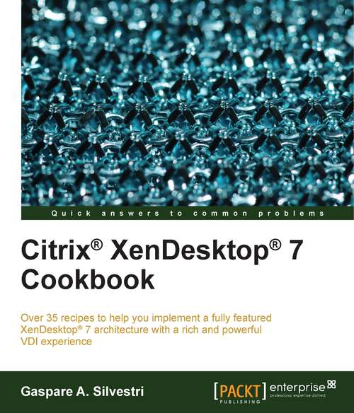 Book cover of Citrix® XenDesktop® 7 Cookbook