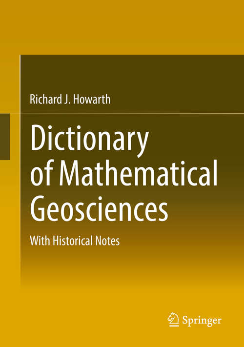 Book cover of Dictionary of Mathematical Geosciences