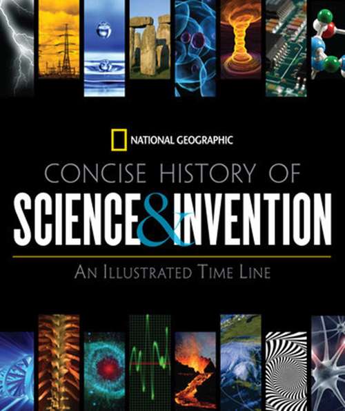 Book cover of Concise History of Science and Invention: An Illustrated Time Line