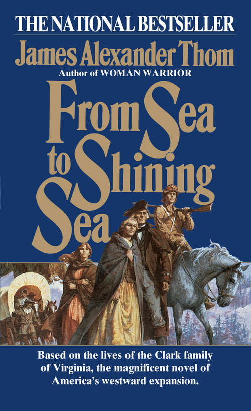 Book cover of From Sea to Shining Sea: A Novel