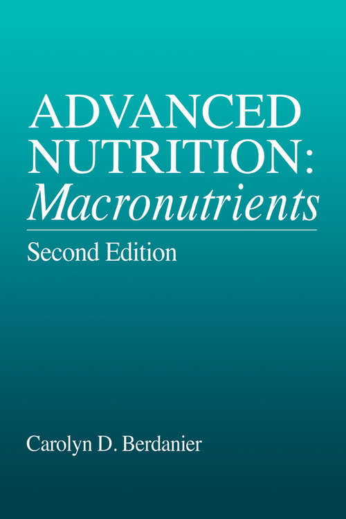Book cover of Advanced Nutrition: Macronutrients, Second Edition