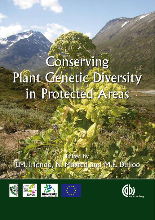 Conserving Plant Genetic Diversity in Protected Areas: Population Management of Crop Wild Relatives