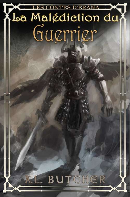 Book cover of La malédiction du guerrier (Les contes d'Erana)