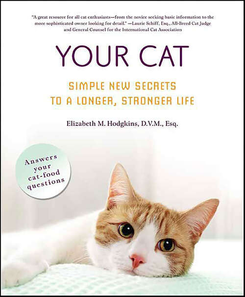 Book cover of Your Cat: Simple New Secrets to a Longer, Stronger Life