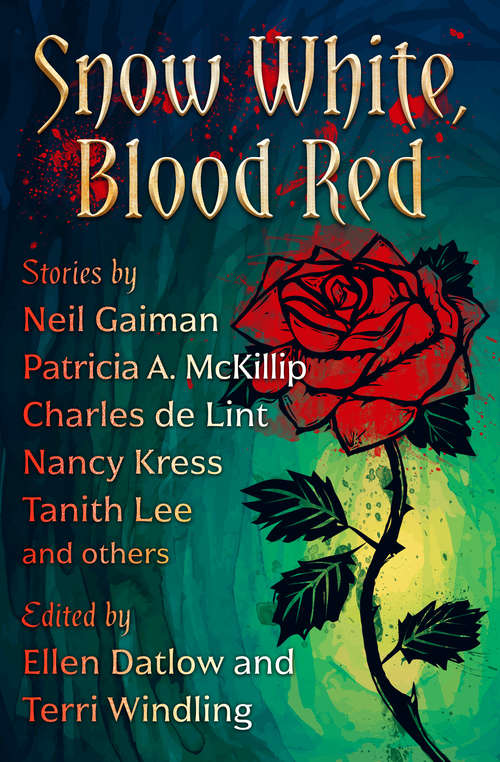 Snow White, Blood Red (Fairy Tale Anthologies #1)