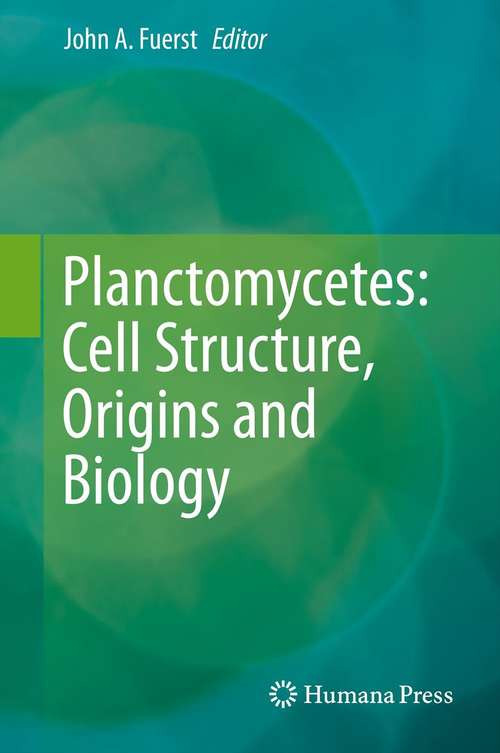 Book cover of Planctomycetes: Cell Structure, Origins and Biology