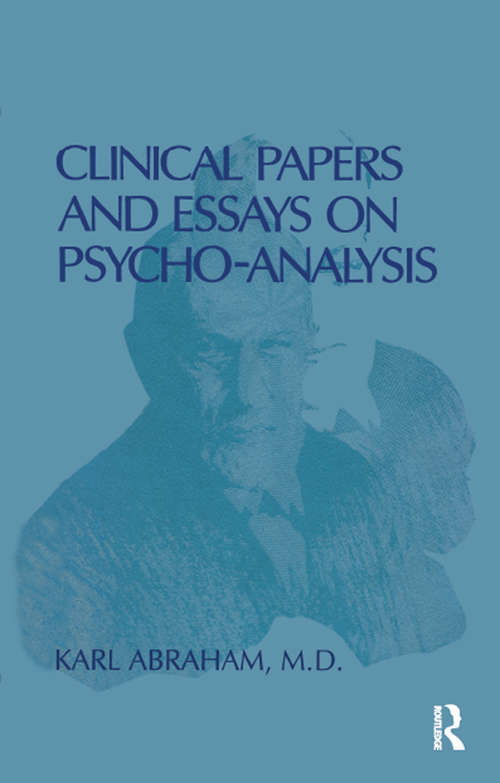 Book cover of Clinical Papers and Essays on Psychoanalysis (Classics In Psychoanalysis Ser.)