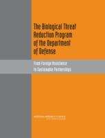 Book cover of The Biological Threat Reduction Program of the Department of Defense: From Foreign Assistance to Sustainable Partnerships
