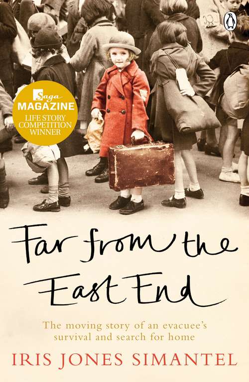 Book cover of Far from the East End: The moving story of an evacuee's survival and search for home