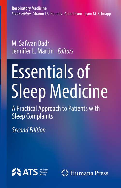 Book cover of Essentials of Sleep Medicine: A Practical Approach to Patients with Sleep Complaints (2nd ed. 2022) (Respiratory Medicine)